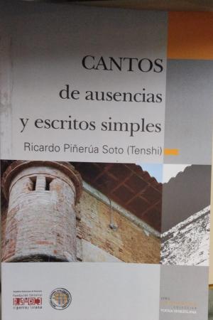 Cantos de ausencias y escritos simples